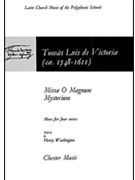 Missa O Magnum Mysterium by De Victoria Tomas L for SATB