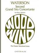 2nd Grand Trio Concertante by Waterson James - Weston Pamela - for Bb Clarinet Trio