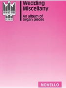 Wedding Miscellany for Organ