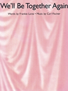 We'll Be Together Again by for