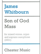 Son of God Mass by Whitbourn James for SATB