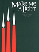 Philip Wilby: Make Me A Light (PVG) by Wilby Philip for Choral Score