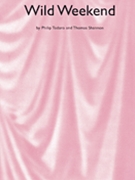 Wild Weekend by Todaro Phil for