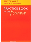Piccolo Practice Book by Wye and Morris for C Piccolo Met