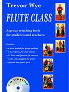 Flute Class by Wye Trevor for Flute Method (Cd Edition)