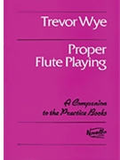 Proper Flute Playing by Wye Trevor for Text