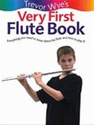 Very First Flute Book by Wye Trevor for Flute Method