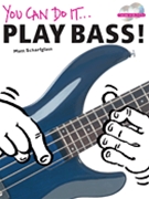 Play Bass by Scharfglass Matt - You Can Do It...seri - for Elec Bass