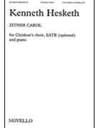 Zither Carol by Hesketh Kenneth for SATB