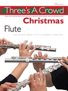 1-2-3 Christmas (three's A Crowd) by Christmas - Power James - for Flute Trio