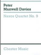 Naxos Quartet No. 9 by Davies Peter Maxwell for Study Score