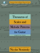Thesaurus of Scales and Melodic Patterns for Guitar by for
