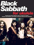 Black Sabbath For Ukulele by Black Sabbath Black Sabbath for Ukulele Co