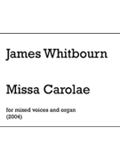 Missa Carolae (Introit and Kyrie) by Whitbourn James for SATB and Organ