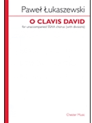 O Clavis David by Pawel Lukaszweski for SSAA a cappella