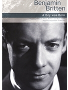 Boy Was Born A by Britten Benjamin for Major Work