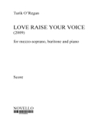 Love Raise Your Voice by O'Regan Tarik for