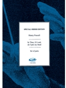 In Thee O Lord Do I Put My Trust by Purcell Henry for Parts