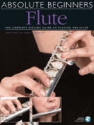 Absolute Beginners Flute by Bennett Ned for Flute Method