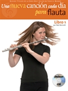 Una Nueva Cancion Cada Dia Libro 1 by Bennett Ned for Flute Method