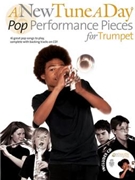 New Tune A Day Pop Performance Pieces by Various for Trumpet and Piano