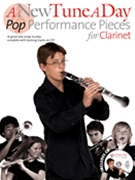 New Tune A Day Pop Performance Pieces by Various for Bb Clarinet