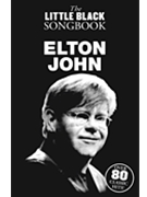 Elton John - The Little Black Songbook by Elton John for