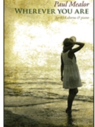Wherever You Are by Mealor Paul for SSA