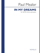 In My Dreams by Mealor Paul for SATB