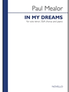 In My Dreams by Mealor Paul for SSA