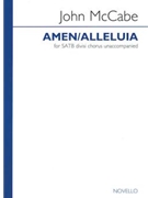 Amen / Alleluia by McCabe John for SATB