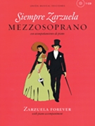 Siempre Zarzuela by Mezzo - Webber Christopher - for Mez-sop/al