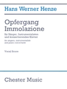 Opfergang Immolazione by Henze Hans Werner for Vocal Scor