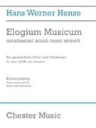 Elogium Musicum by Henze Hans Werner for Vocal Scor