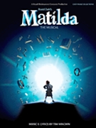 Matilda - The Musical by Minchin Tim for EZ Piano Collection