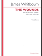 The Wounds by Whitbourn James for SATB with