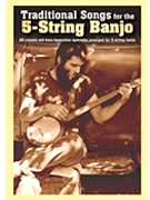 Traditional Songs for the 5-String Banjo by Various for