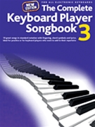 Complete Keyboard Player Songbook 3 - New Edition by Various for Piano Collection