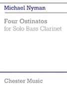4 Ostinatos for Solo Bass Clarinet by Nyman Michael for