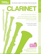 Playing with Scales - Clarinet by - Watson Alistair - for Clarinet Method