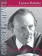 Composer Portraits: Lennox Berkeley by Berkeley Lennox for Piano