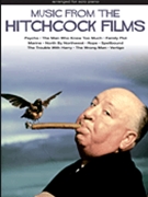 Music from the Hitchcock Films by Various for Piano Collection