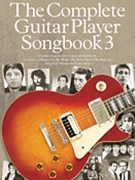 The Complete Guitar Player - Songbook 3 by Various for