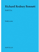 Partita by Bennett Richard Rodney for Study Score