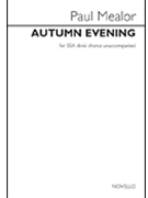 Autumn Evening by Mealor Paul for SSA a cappella