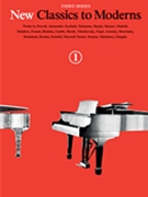 New Classics to Moderns - Third Series Book 1 by Various for Piano
