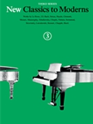 New Classics to Moderns - Third Series Book 3 by Various for Piano