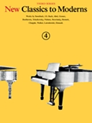 New Classics to Moderns - Third Series Book 4 by Various for Piano