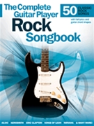 Complete Guitar Player Rock Songbook by Various for