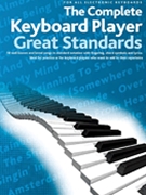 The Complete Keyboard Player - Great Standards by Various for Piano Collection